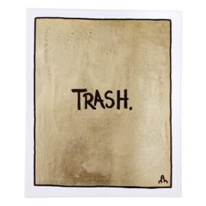 Galeria Wiele Sztuki, Obraz akrylowy „TRASH” (2024) autorstwa Pawła Jaskuły. Konceptualne dzieło sztuki przedstawiające odręczny napis „TRASH.” w kolorze ciemnego brązu, umieszczony na fakturowym, złotym prostokącie. Całość obwiedziona jest prostą ramką na białym tle. Obraz o charakterze minimalistycznym i pop-artowym. Sztuka współczesna, Galeria on-line, najlepsze polskie obrazy.