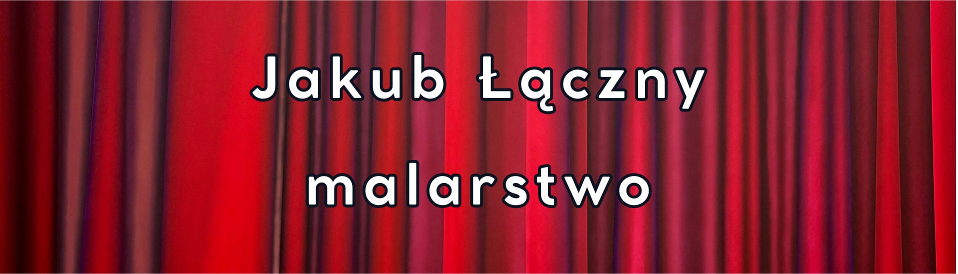 Galeria Wiele Sztuki przedstawia malarstwo Jakuba Łącznego. Najlepsze obrazy do kupienia, sztuka współczesna online